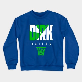 Dirk Dallas Basketball Crewneck Sweatshirt